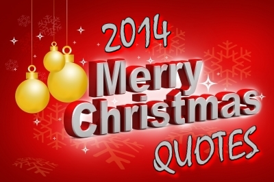 20 CHRISTMAS QUOTES: 20 Christmas quotes to enjoy the Spirit of Christmas 2014 to...