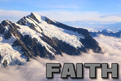 FAITH: What the Bible says about Faith