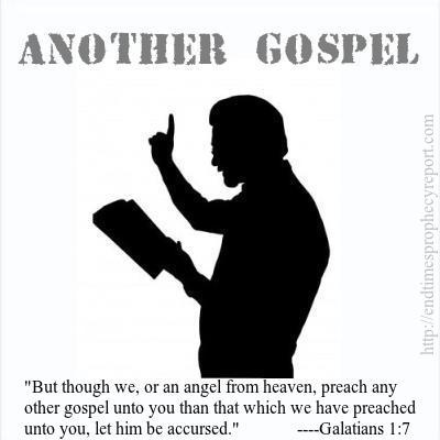 ANOTHER GOSPEL: The churches only preach other gospels.