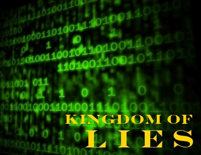 KINGDOM OF LIES: The workers of iniquity labor in the kingdom of lies.